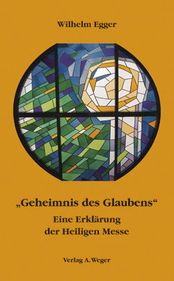 Egger_Geheimnis d. Glaubens